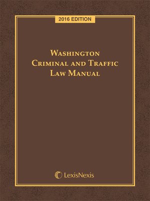 cover image of Washington Criminal and Traffic Law Manual